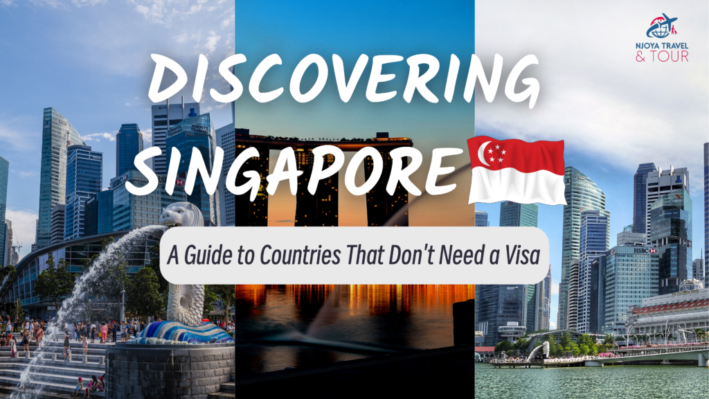 singapore travel without visa